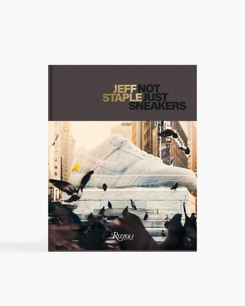 新品 Rizzoli Jeff Staple Not Just Sneakers RAD Shop | Reed Art Department