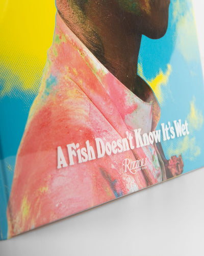 Rizzoli - Pharrell: A Fish Doesn't Know It's Wet
